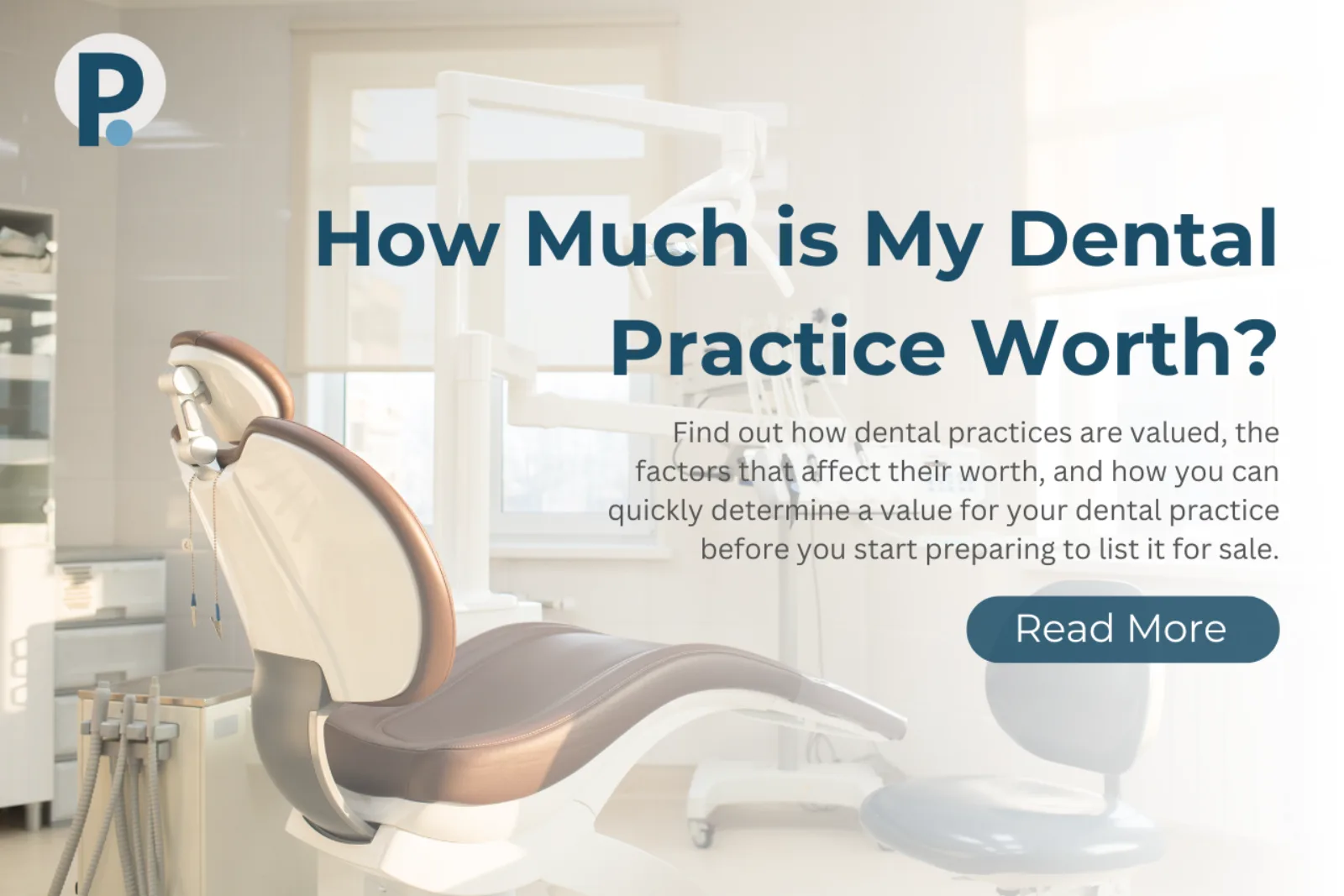 How much is my dental practice worth How much is my dental practice worth