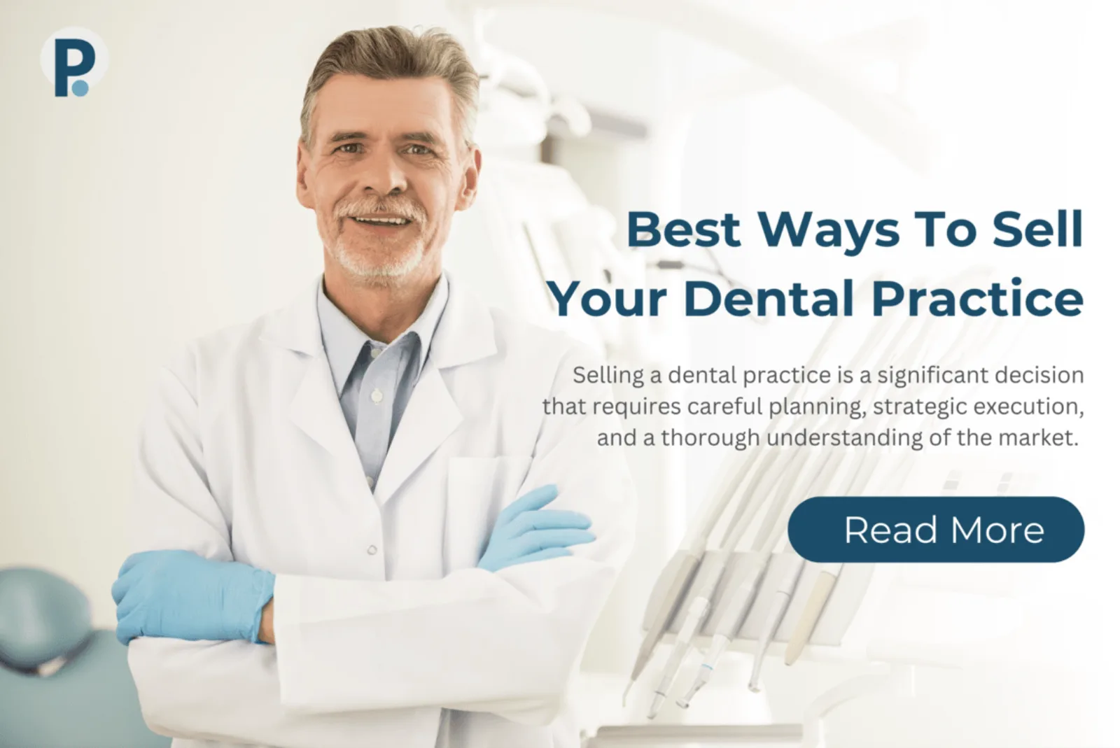 Expert tips to sell dental practice retiring dentist selling dental practice