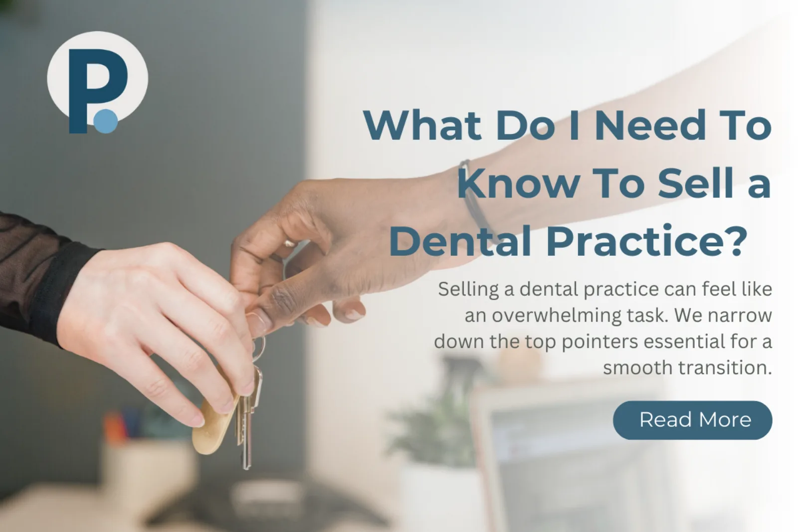 Keys for dental practice sale Keys for dental practice sale